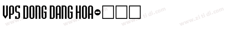 VPS Dong Dang Hoa字体转换